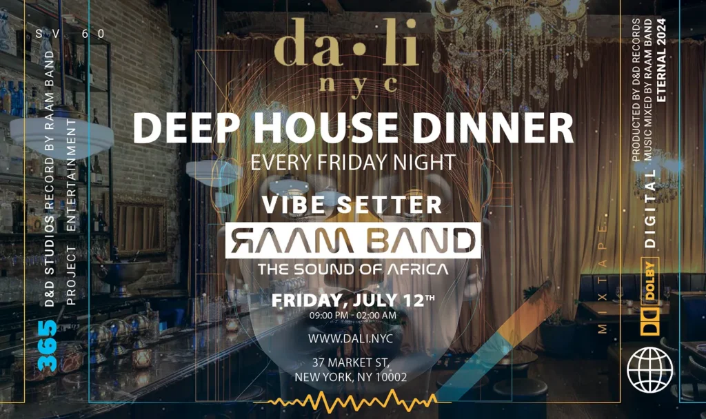 RAAM BAND Introducing DEEP HOUSE DINNER at Dali NYC: A Symphony of Flavors and Beats